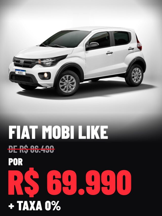 Ofertaço Fiat: Mobi Like por R$ 69.990 com taxa 0%