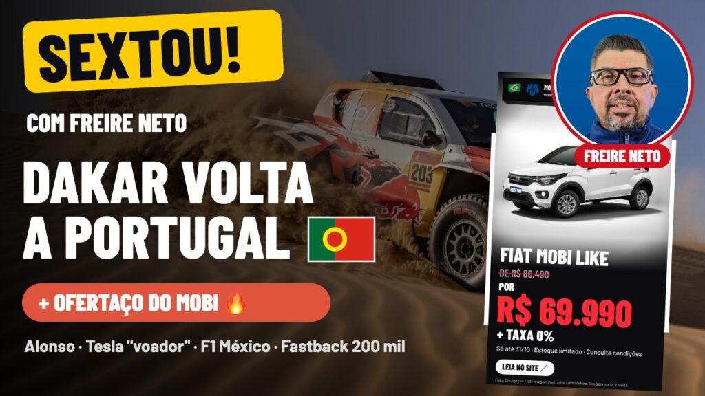 SEXTOU com Freire Neto: Dakar no Algarve e o carro mais barato do Brasil